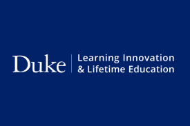 Duke Learning Innovation & Lifetime Education Duke Learning Innovation & Lifetime Education